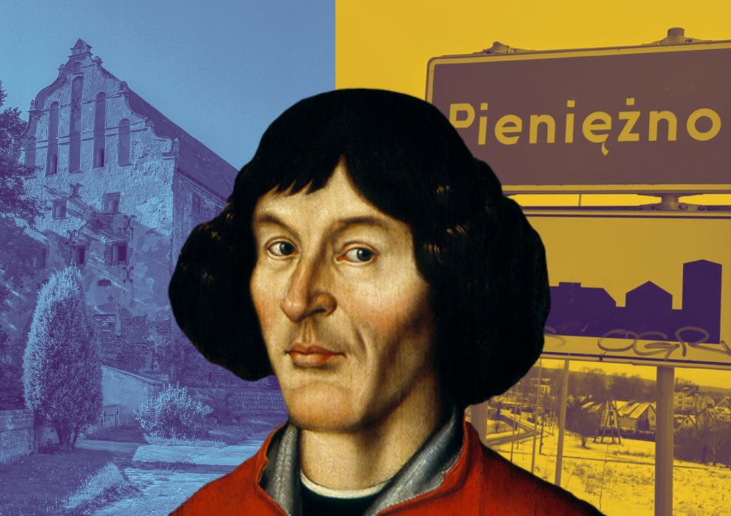 Portret Mikołaja Kopernika na tle historycznego budynku i znaku drogowym wskazującym miejscowość Pieniężno.